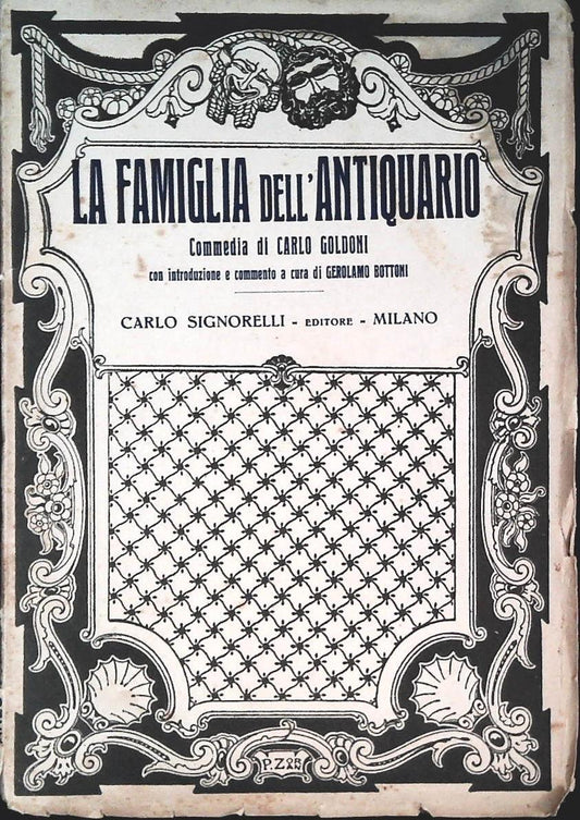 LA FAMIGLIA DELL'ANTIQUARIO - CARLO GOLDONI - ED. SIGNORELLI 1926