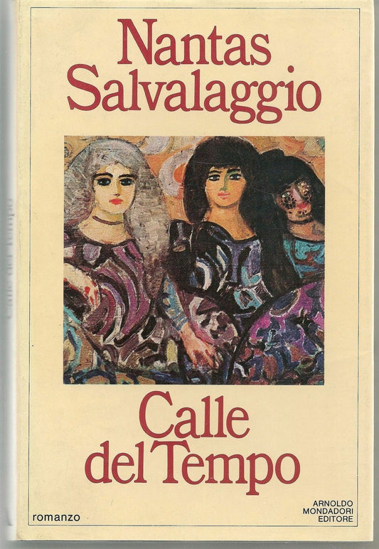 CALLE DEL TEMPO - NANTAS SALVALAGGIO  1^ Ediz. 1984