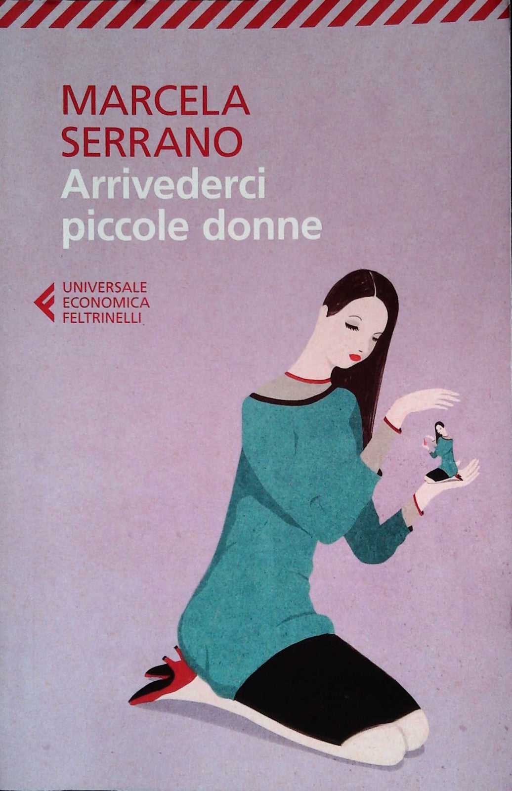 ARRIVEDERCI PICCOLE DONNE - MARCELA SERRANO