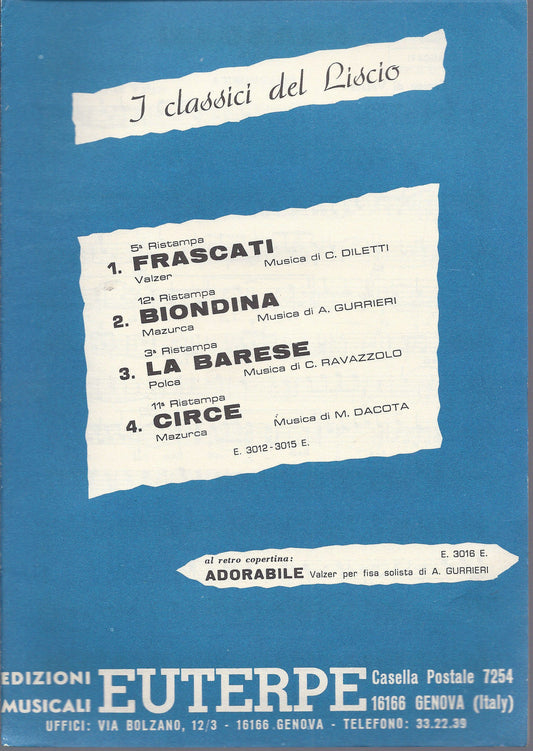 FRASCATI - BIONDINA - LA BARESE - CIRCE - ADORABILE # SPARTITO - Ed. Euterpe