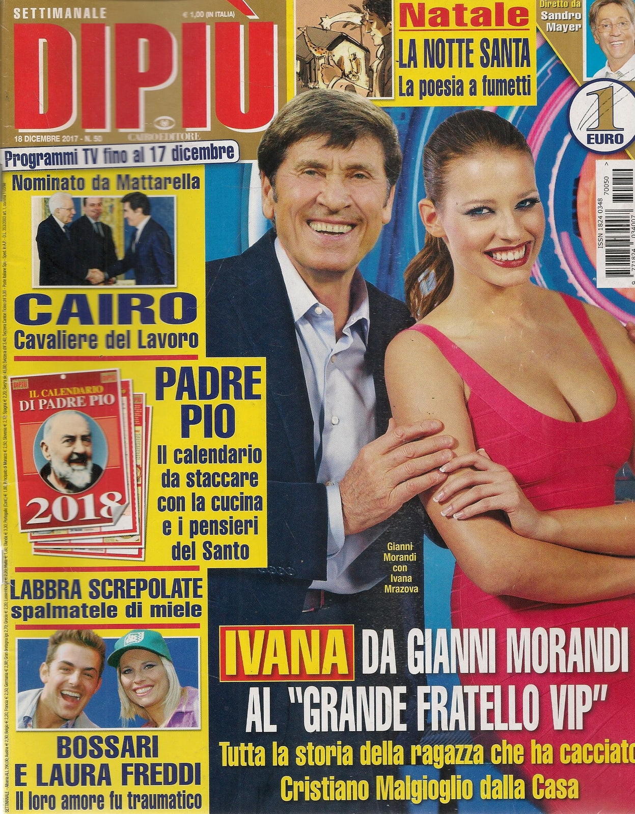 DIPIU' 18 DICEMBRE 2017 - IVANA MRAZOVA - RITA FORTE - MICHELA DERIU