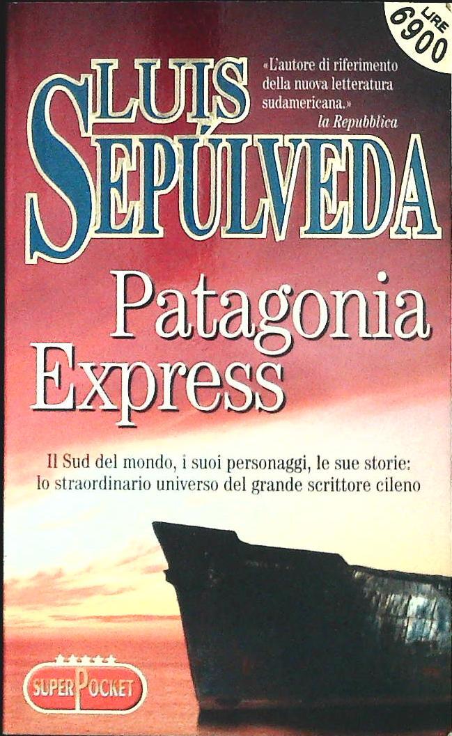 PATAGONIA EXPRESS - LUIS SEPULVEDA - SUPERPOCKET 1998 - OUTLET DEL LIBRO