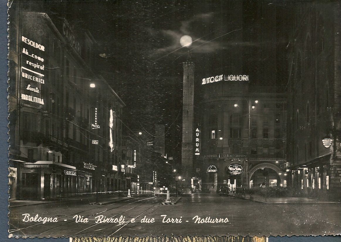 BOLOGNA - VIA RISSOLI E DUE TORRI - NOTTURNO V1953