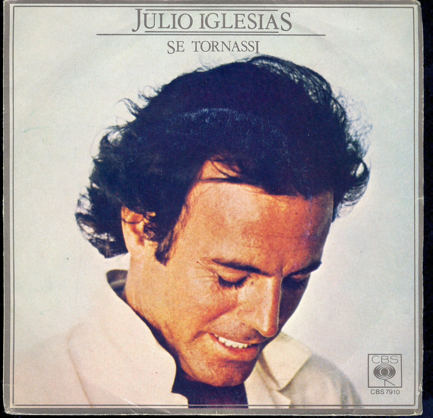 SE TORNASSI - NON SI VIVE COSI # JULIO IGLESIAS