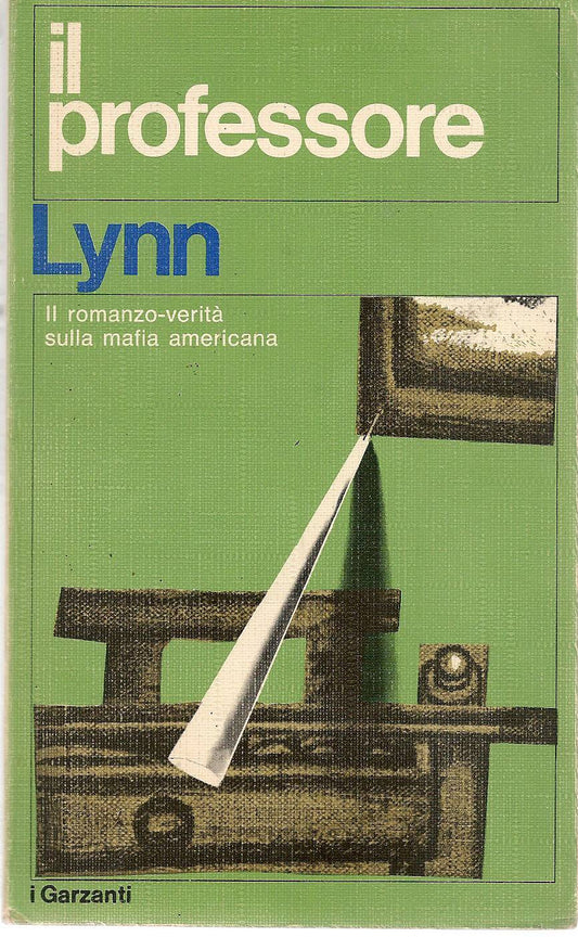 IL PROFESSORE - JACK LYNN    GARZANTI