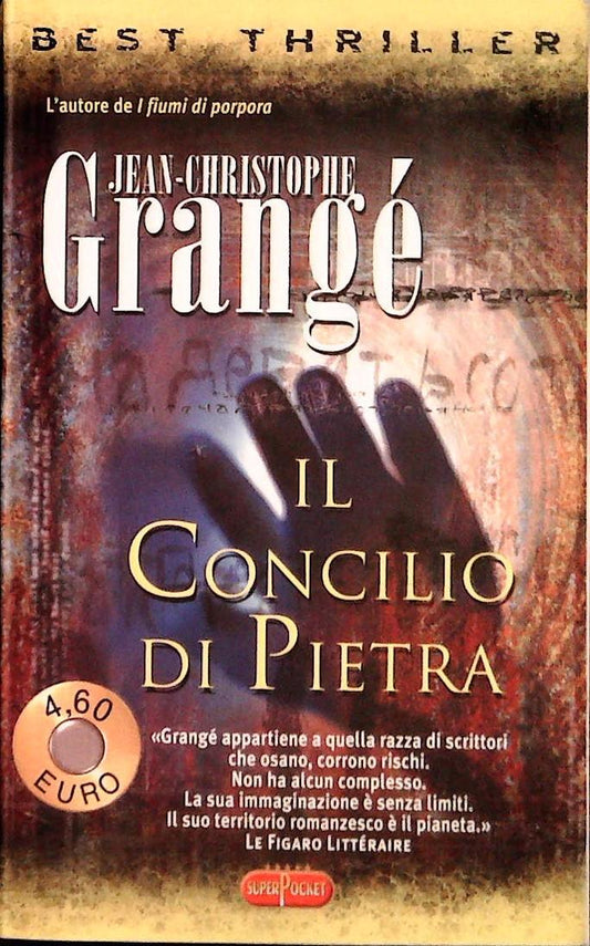 IL CONCILIO DI PIETRA - JEAN-CHRISTOPHE GRANGE