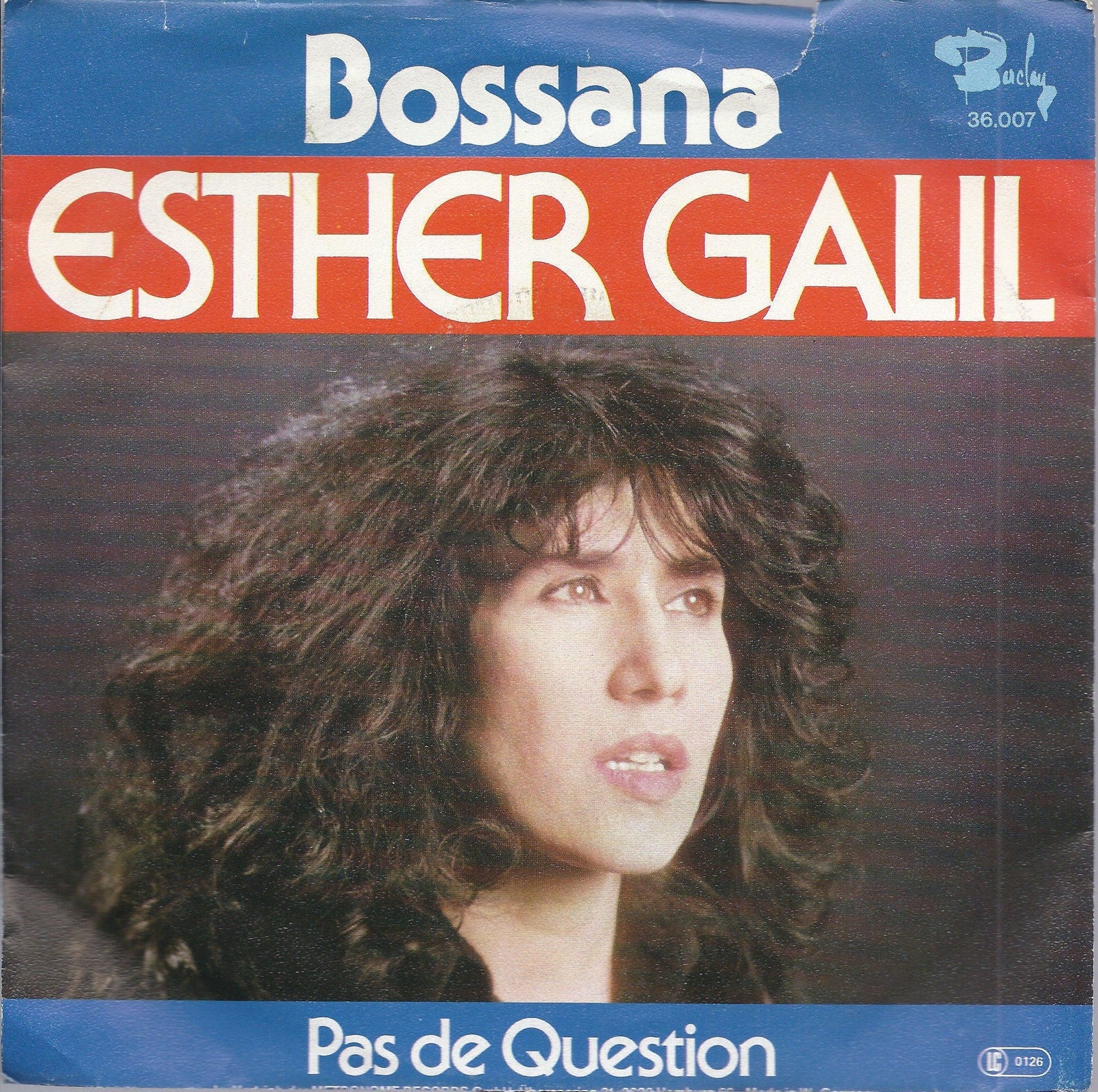 BOSSANA - PAS DE QUESTION - ESTHER GALIL - 45 GIRI