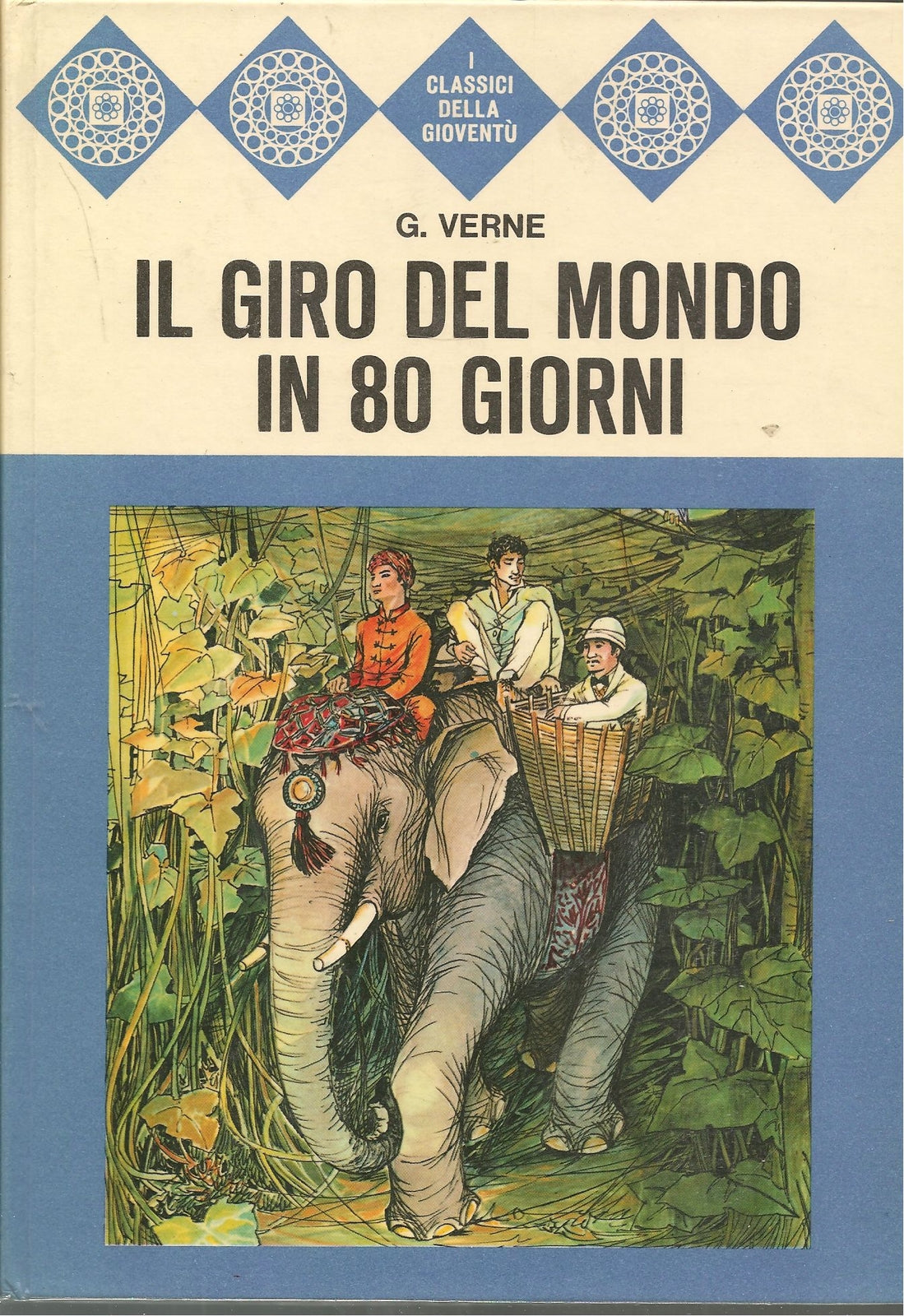 IL GIRO DEL MONDO IN 80 GIORNI - GIULIO VERNE    ED. AMZ 1966