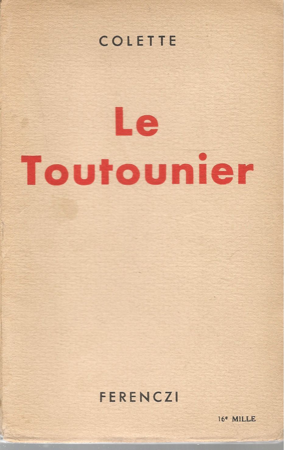 LE TOUTOUNIER - COLETTE