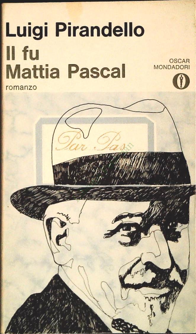 IL FU MATTIA PASCAL - LUIGI PIRANDELLO - MONDADORI 1975 - OUTLET DEL LIBRO