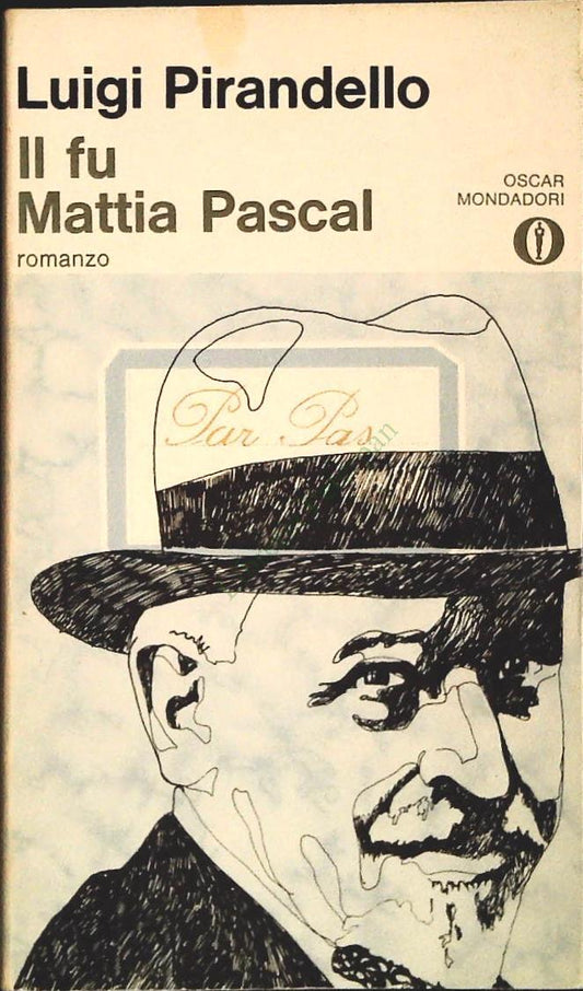 IL FU MATTIA PASCAL - LUIGI PIRANDELLO - MONDADORI 1975 - OUTLET DEL LIBRO