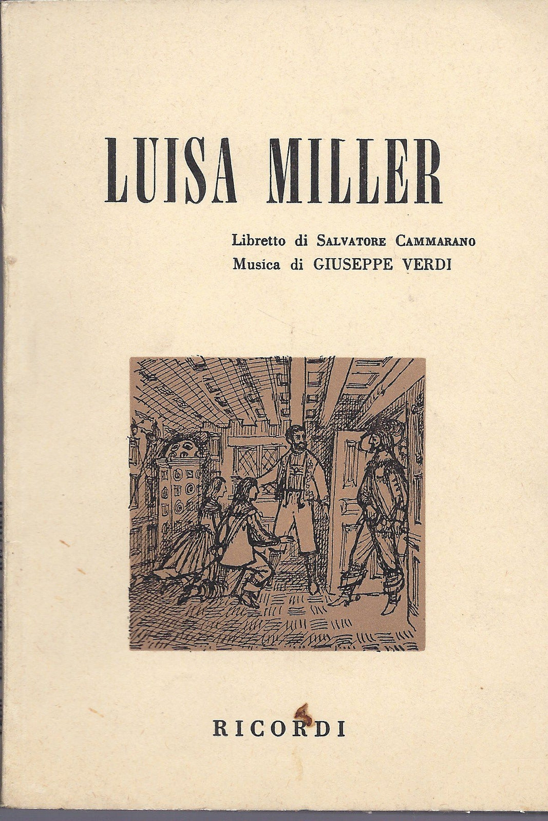 LUISA MILLER - Giuseppe Verdi -- Libretto d'Opera - S. Cammarano