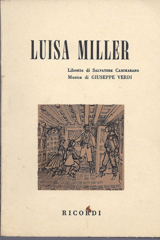 LUISA MILLER - Giuseppe Verdi -- Libretto d'Opera - S. Cammarano