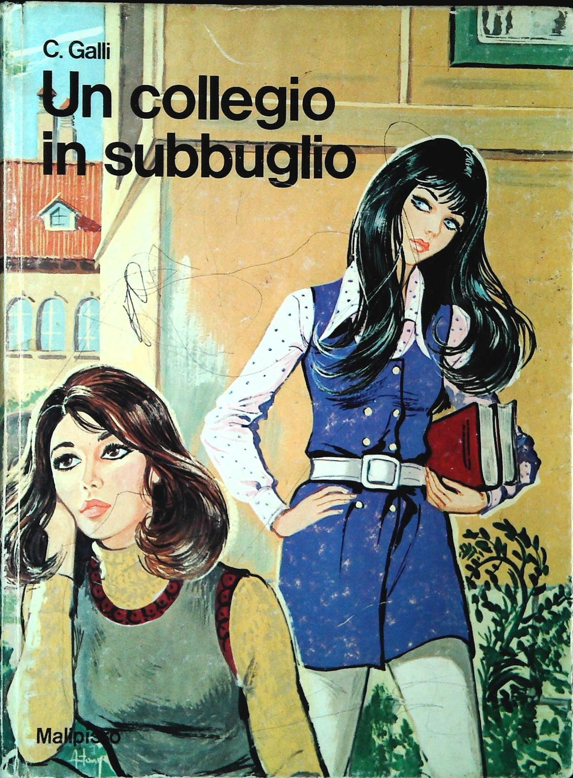 UN COLLEGIO IN SUBBUGLIO - C. GALLI - MALIPIERO 1972