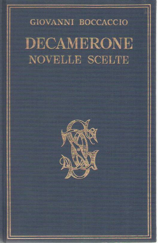 DECAMERONE NOVELLE SCELTE - GIOVANNI BOCCACCIO    ANTOLOGIA CARDUCCIANA VOL. I