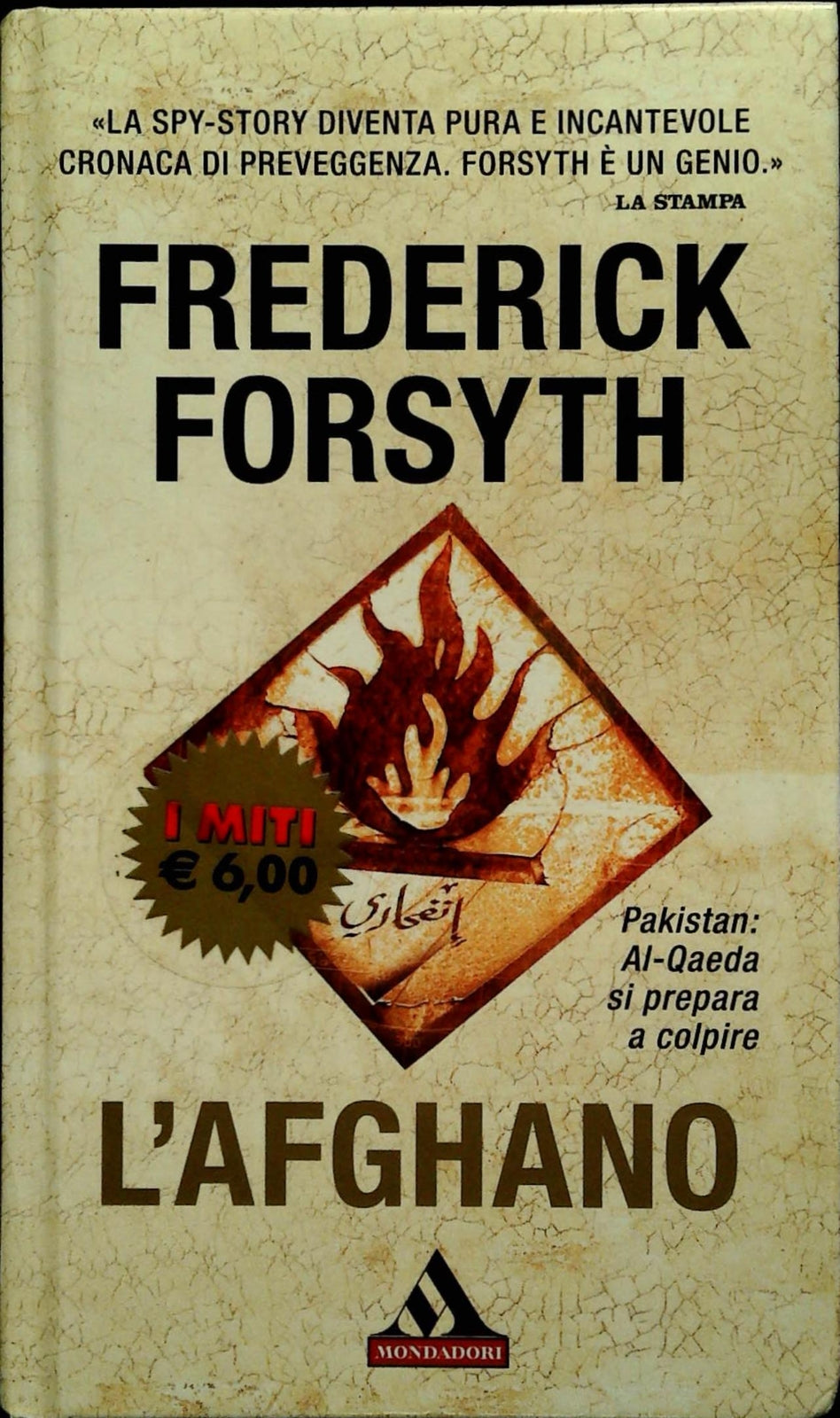 L'AFGHANO - FREDIRCK FORSYTH - I MITI MONDADORI 2007