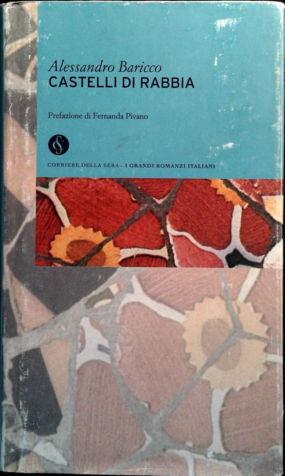 CASTELLI DI RABBIA - ALESSANDRO BARICCO - CDS 2003 - OUTLET DEL LIBRO