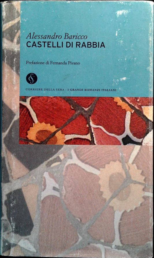CASTELLI DI RABBIA - ALESSANDRO BARICCO - CDS 2003 - OUTLET DEL LIBRO
