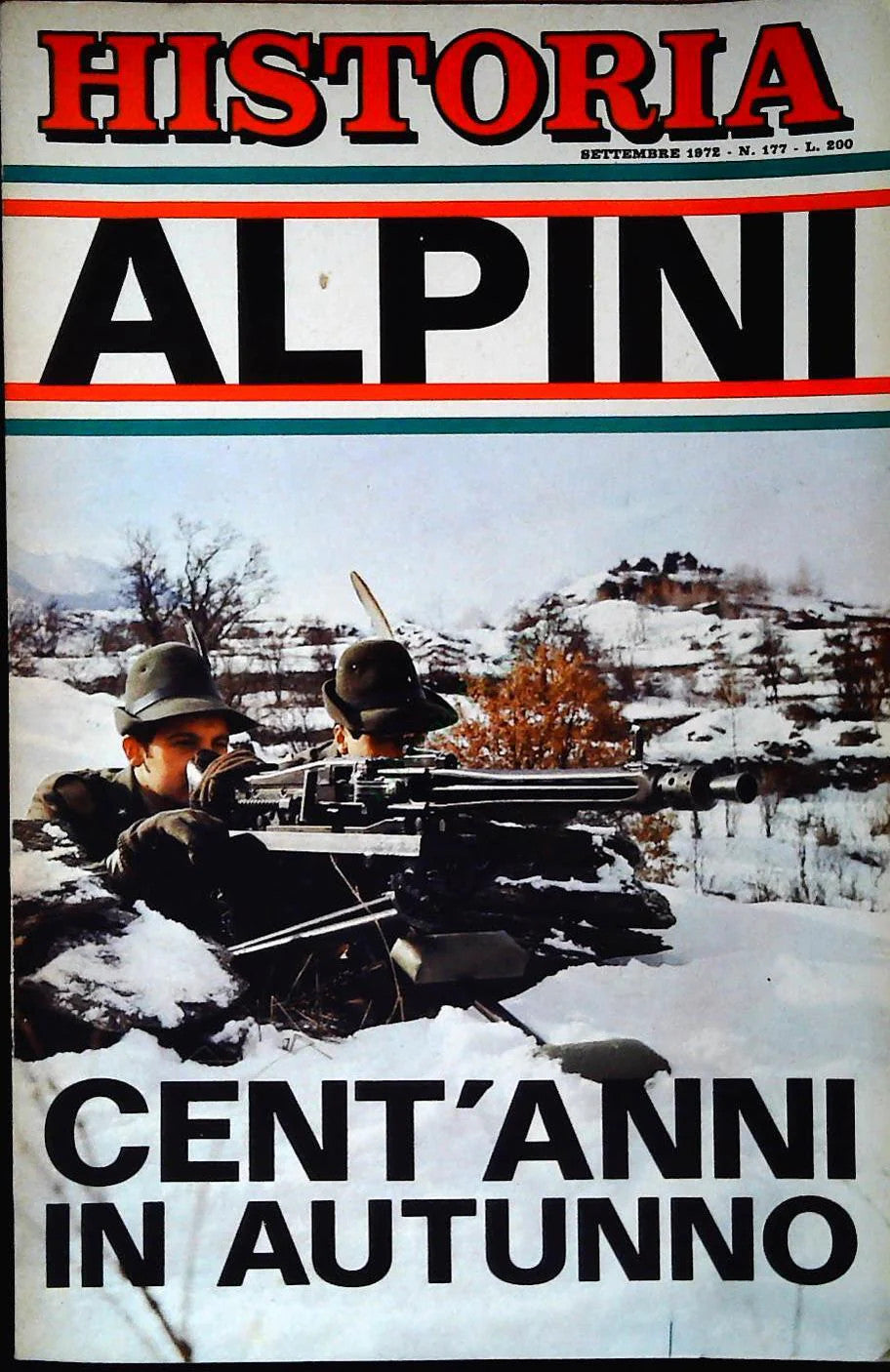 HISTORIA N. 177 - SETTEMBRE 1972 - ALPINI