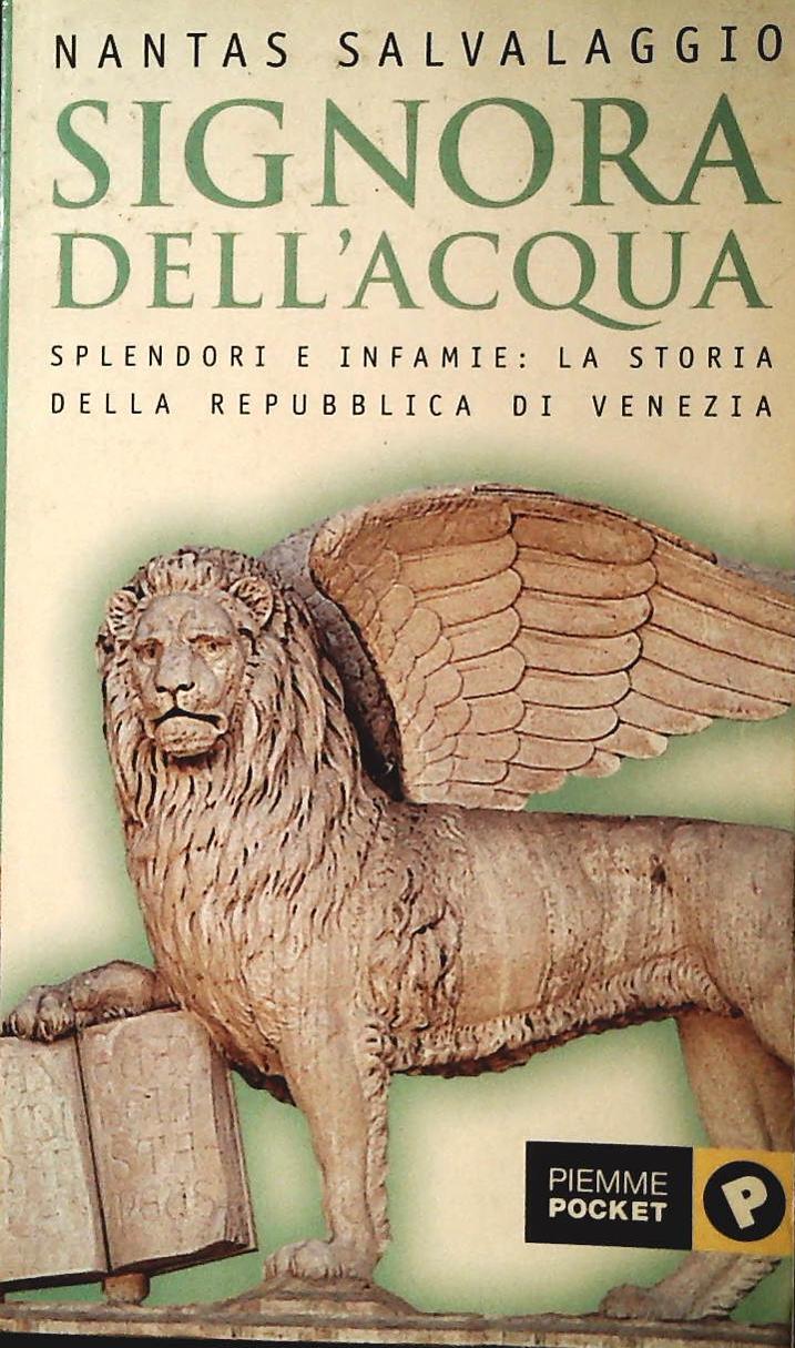 LA SIGNORA DELL'ACQUA - NANTAS SALVALAGGIO - PIEMME 1997 - OUTLET DEL LIBRO