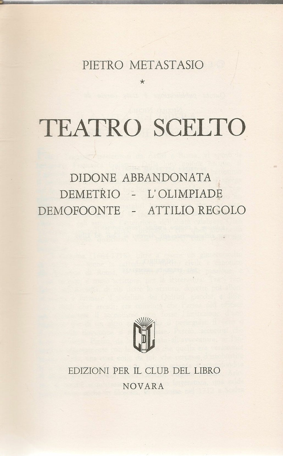 TEATRO SCELTO - PIETRO METASTASIO  - ED. CLUB DEL LIBRO 1968
