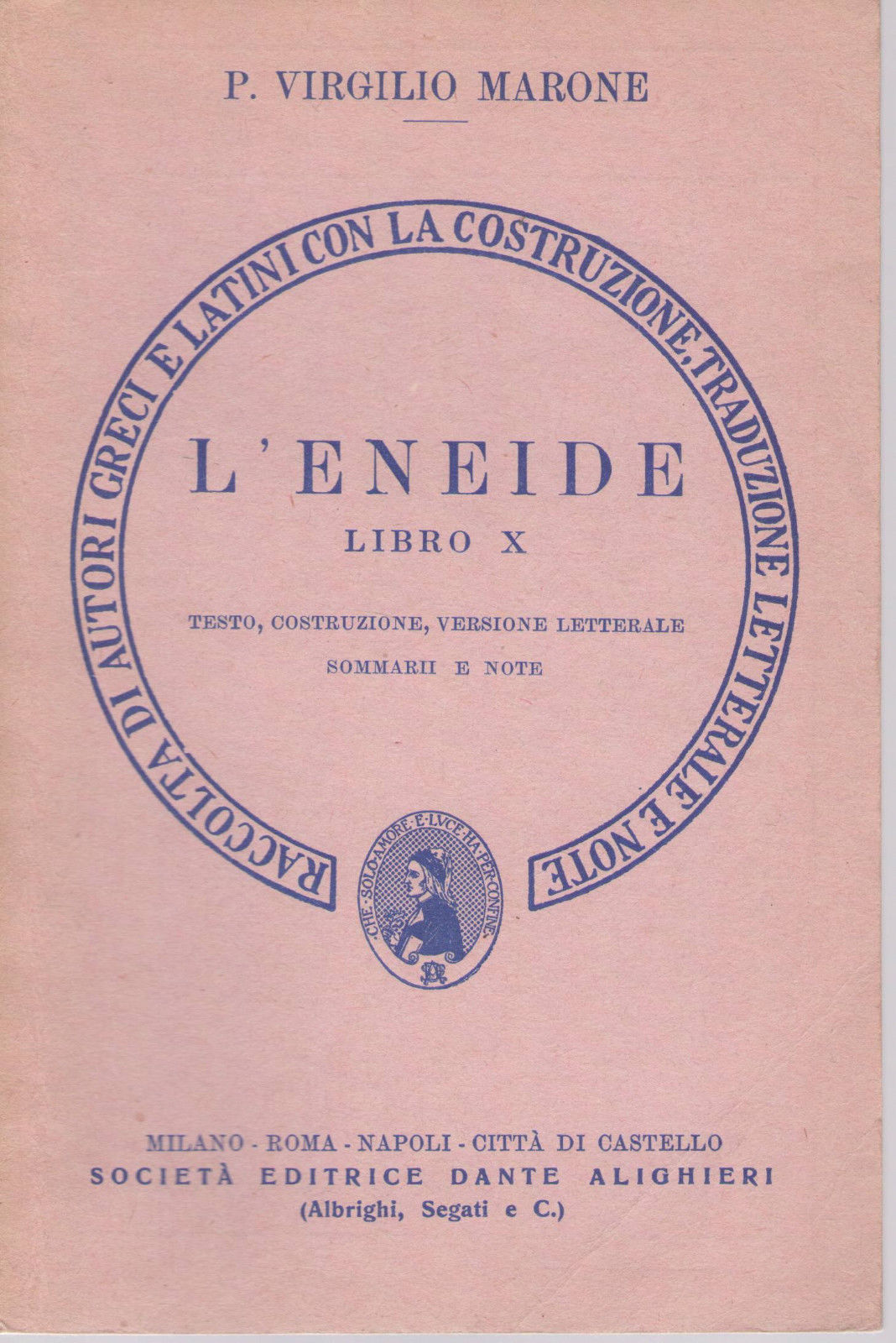 L' ENEIDE LIBRO X° - PUBLIO VIRGILIO MARONE (LATIN TEXT)