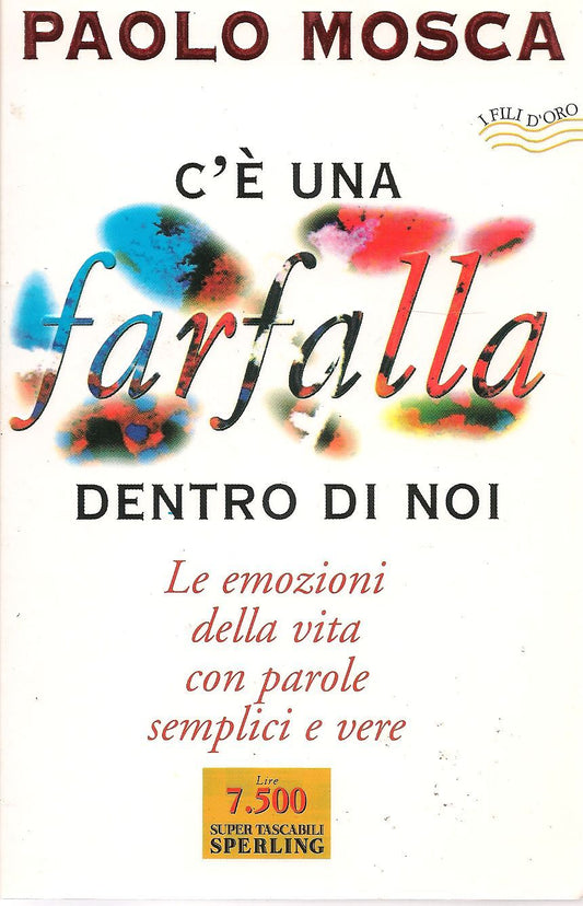 C'E' UNA FARFALLA DENTRO DI NOI - PAOLO MOSCA