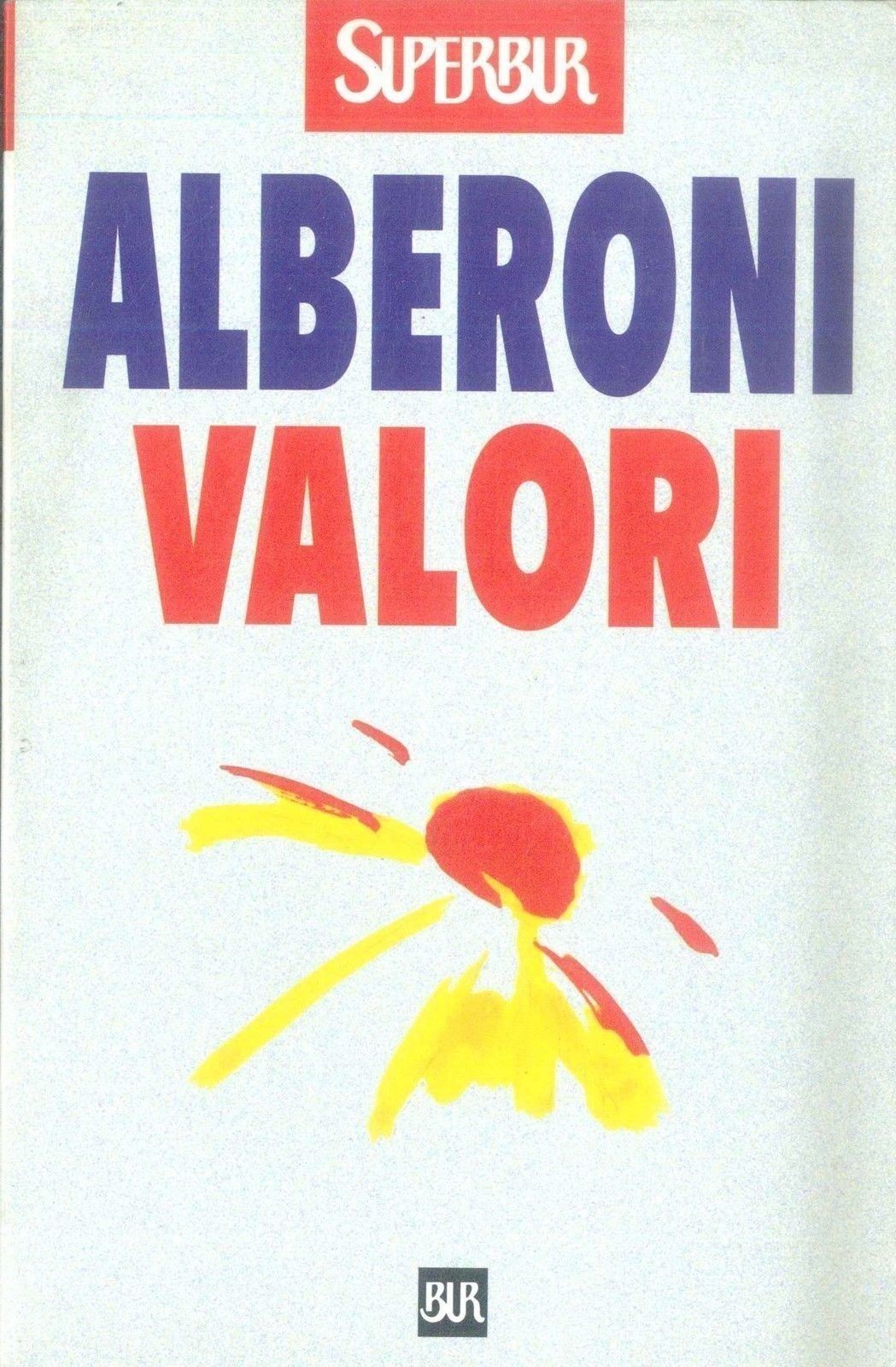 VALORI - FRANCESCO ALBERONI -  ED. RIZZOLI