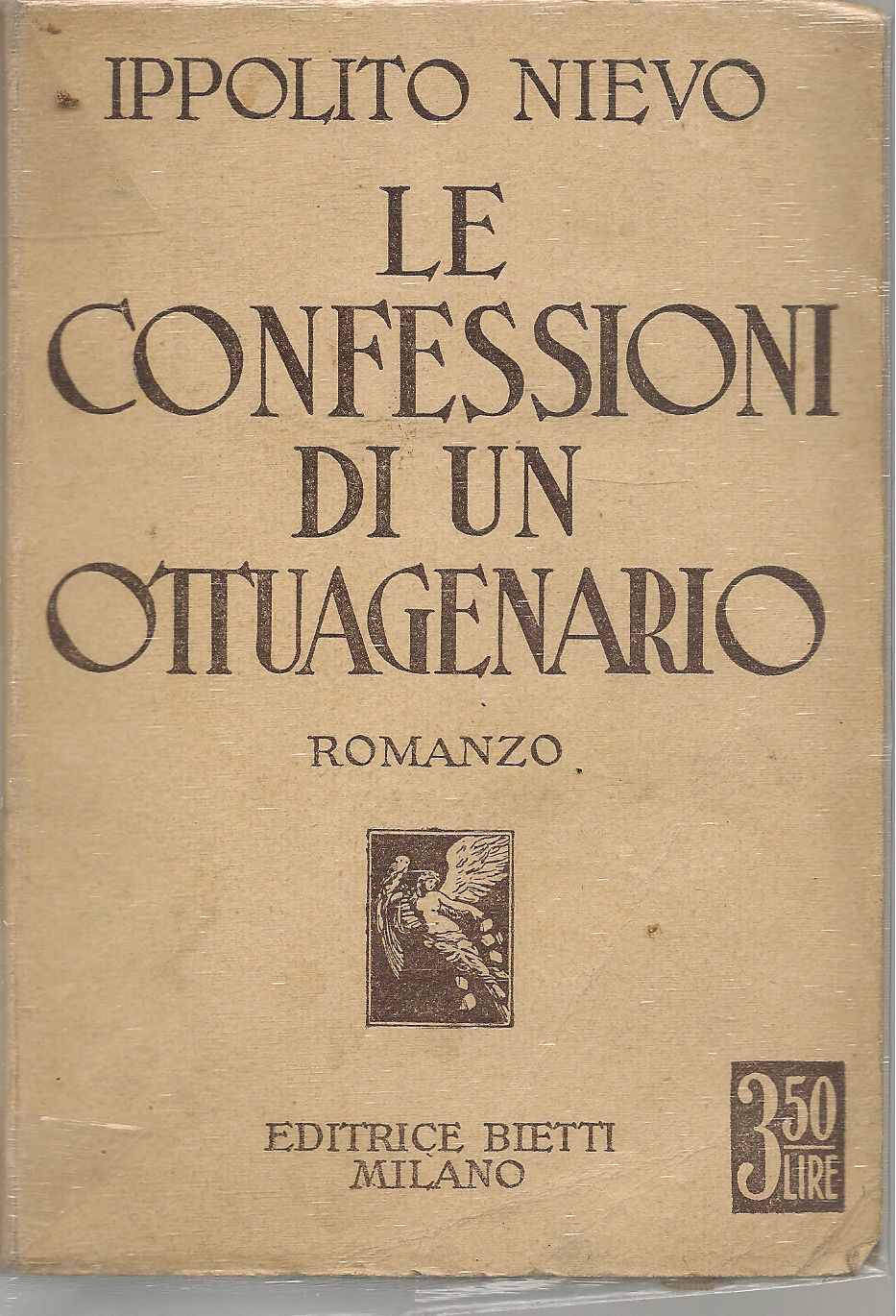 LE CONFESSIONI DI UN OTTUAGENARIO - IPPOLITO NIEVO - VOL. 2 - BIETTI 1932