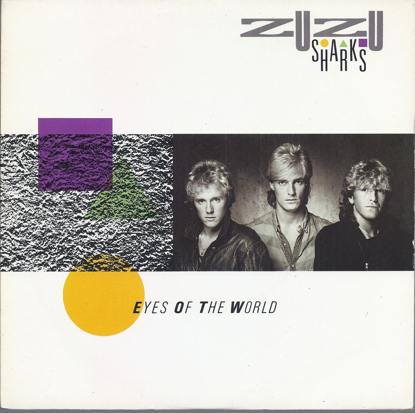 EYES OF THE WORLD - AFTER THE SHIP'S GONE DOWN -- ZU ZU SHARKS