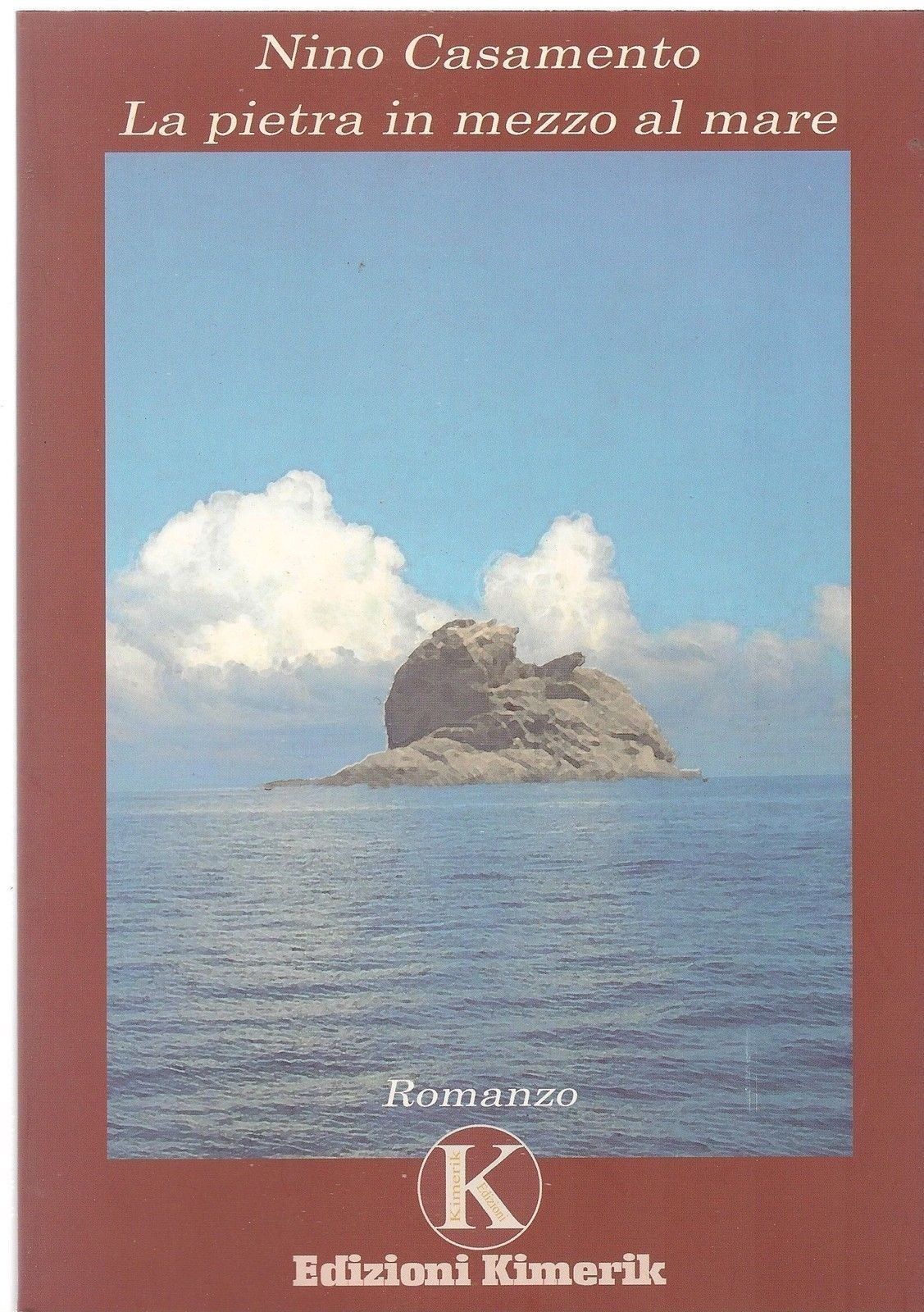 LA PIETRA IN MEZZO AL MARE