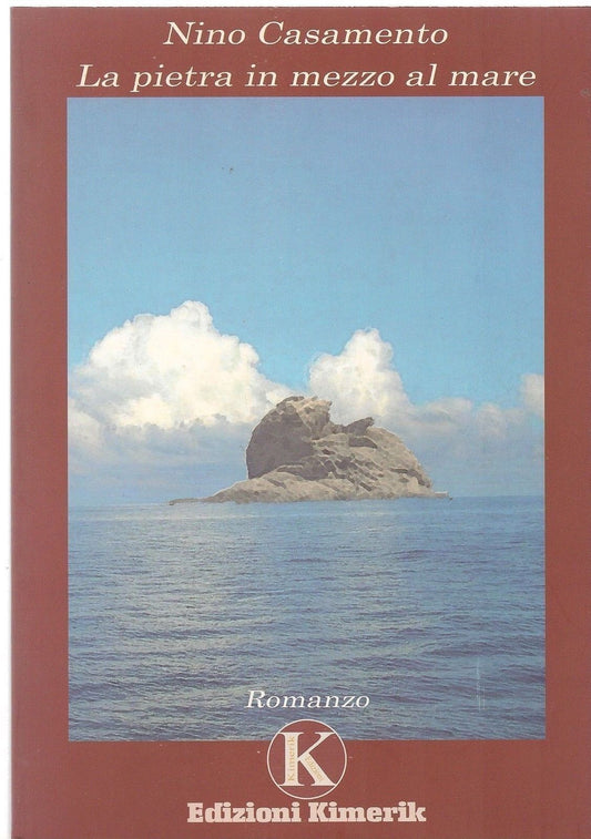LA PIETRA IN MEZZO AL MARE