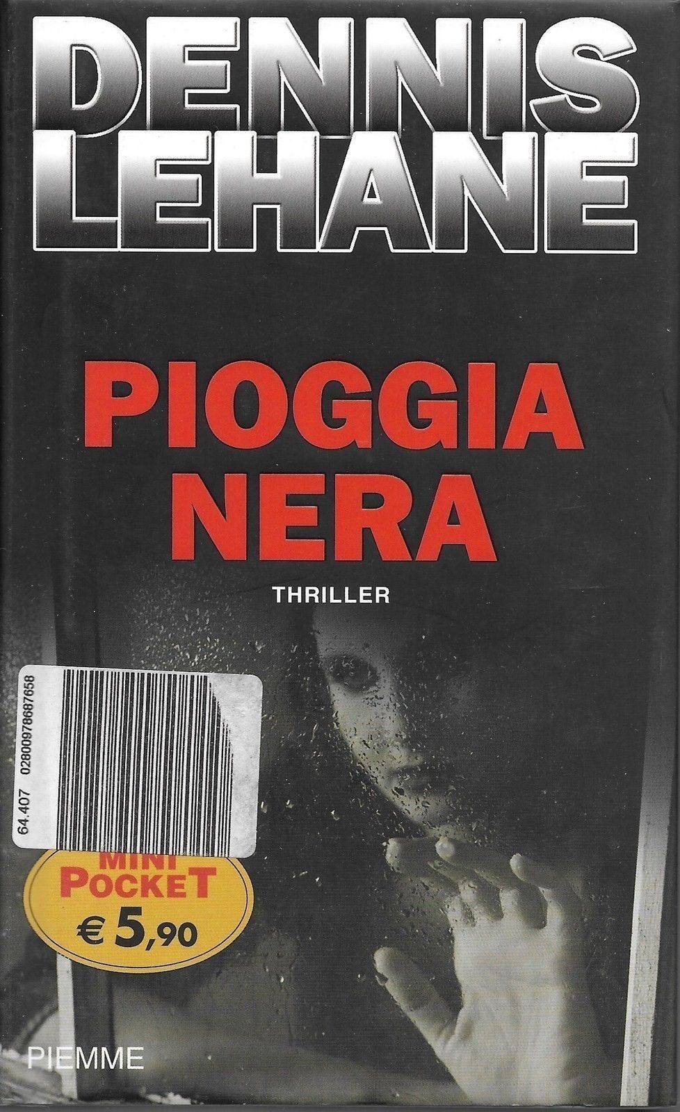 PIOGGIA NERA - DENNIS LEHANE