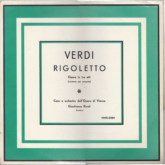 VERDI - RIGOLETTO. versione concerto - CORO E ORCH. OPERA DI VIENNA - G. RIVOLI