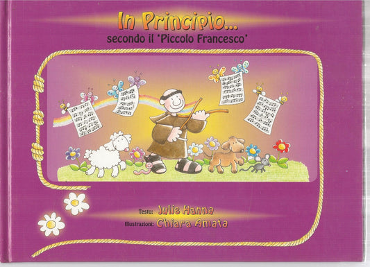 IN PRINCIPIO...SECONDO IL PICCOLO FRANCESCO
