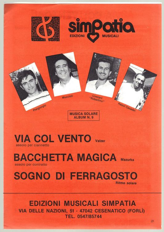VIA COL VENTO, BACCHETTA MAGICA, SOGNO DI FERRAGOSTO # R. CASADEI - SPARTITO