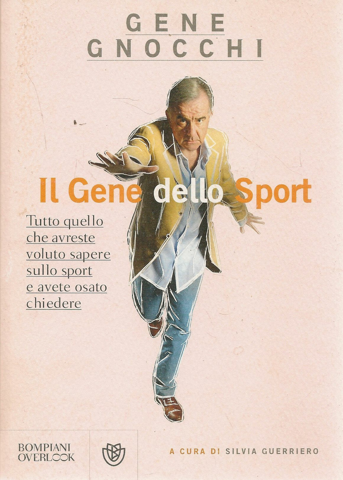 IL GENE DELLO SPORT - GENE GNOCCHI