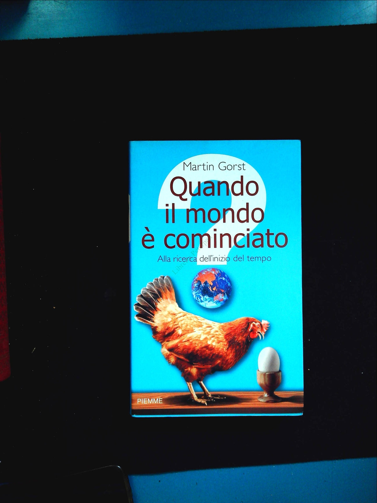 QUANDO IL MONDO E' COMINCIATO - MARTIN GORST