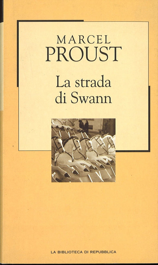 LA STRADA DI SWANN  -  MARCEL PROUST