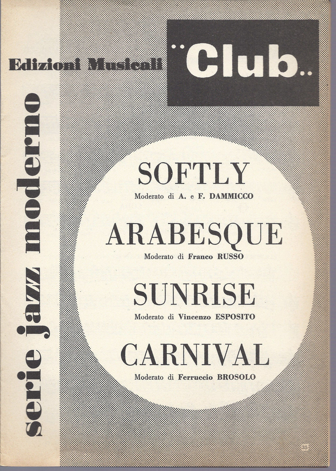 SOFTLY - ARABESQUE - SUNRISE - CARNIVAL # SPARTITO - AA.VV. - Edizioni Club