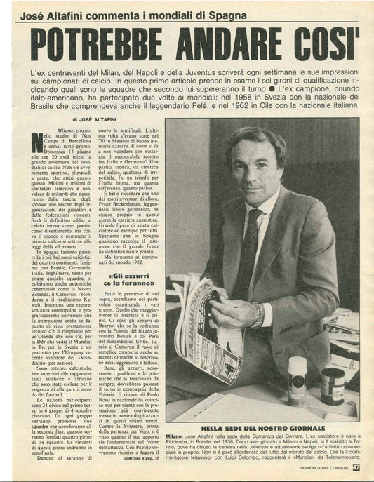 POTREBBE ANDARE COSI' - JOSE ALTAFINI - MONDIALI DI SPAGNA 1982 - CLIPPING