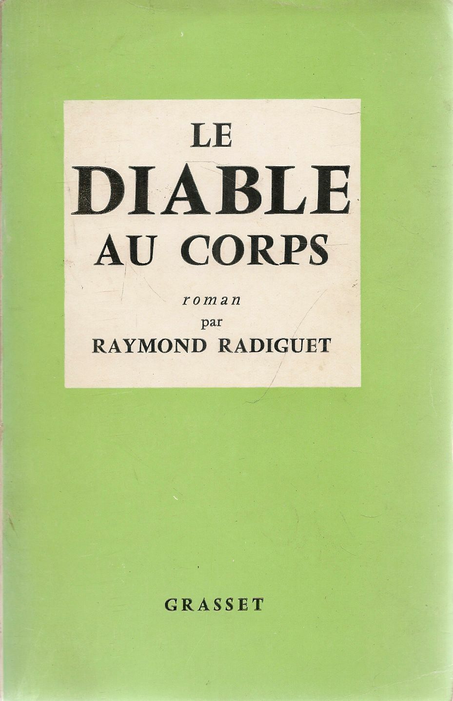 LE DIABLE AU CORPS - RAIMOND RADIGUET - GRASSET 1957 - FRENCH TEXT