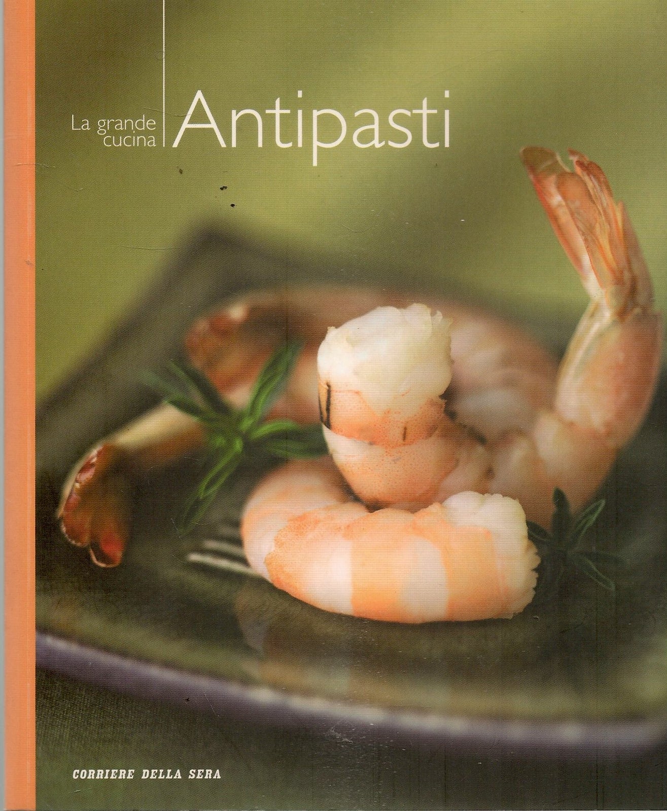 ANTIPASTI - LA GRANDE CUCINA