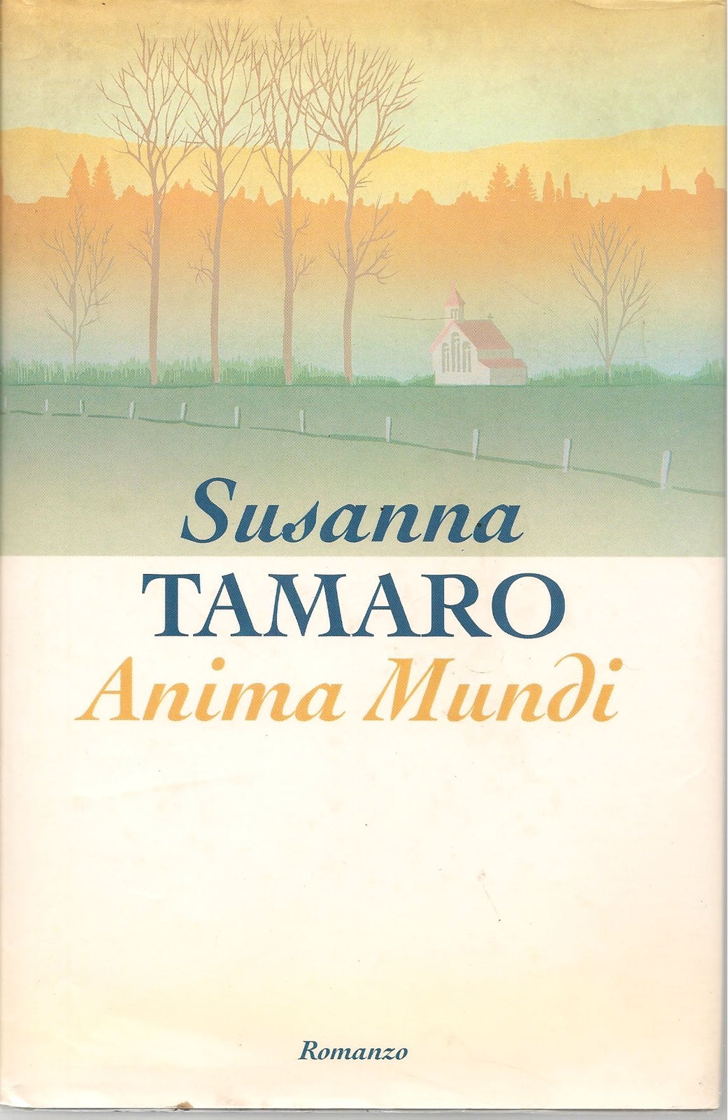 ANIMA MUNDI - SUSANNA TAMARO    ED. CDE 1998