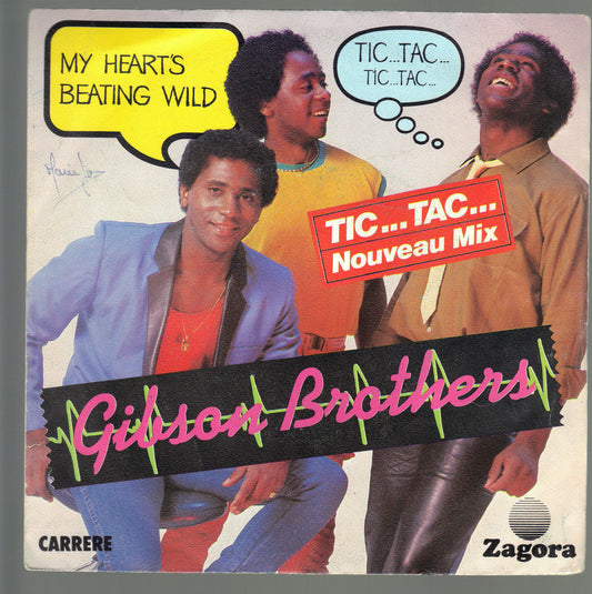 MY HEART'S BEATING WILD - COME ALIVE AND DANCE - GIBSON BROTHERS