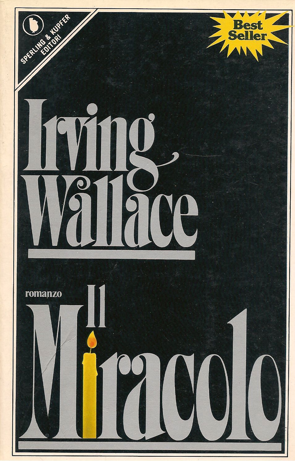 IL MIRACOLO - IRVING WALLACE