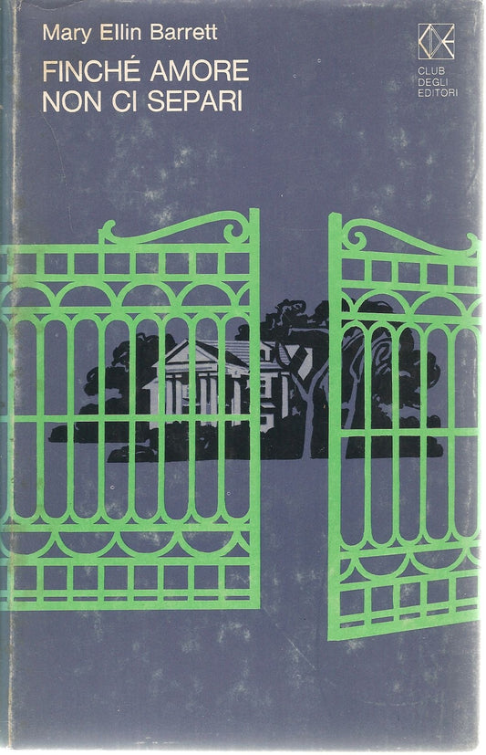FINCHE' AMORE NON CI SEPARI - MARY ELLIN BARRET    ED. CDE 1976