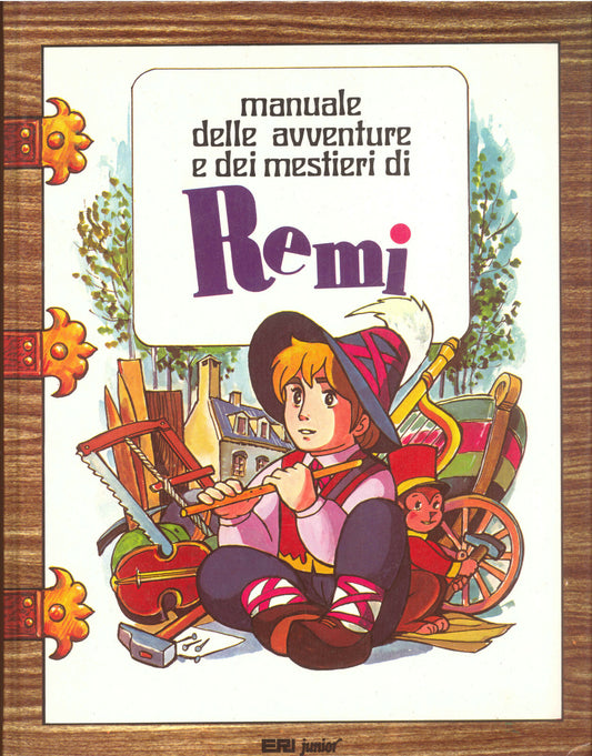 MANUALE DELLE AVVENTURE E DEI MESTIERI DI REMI