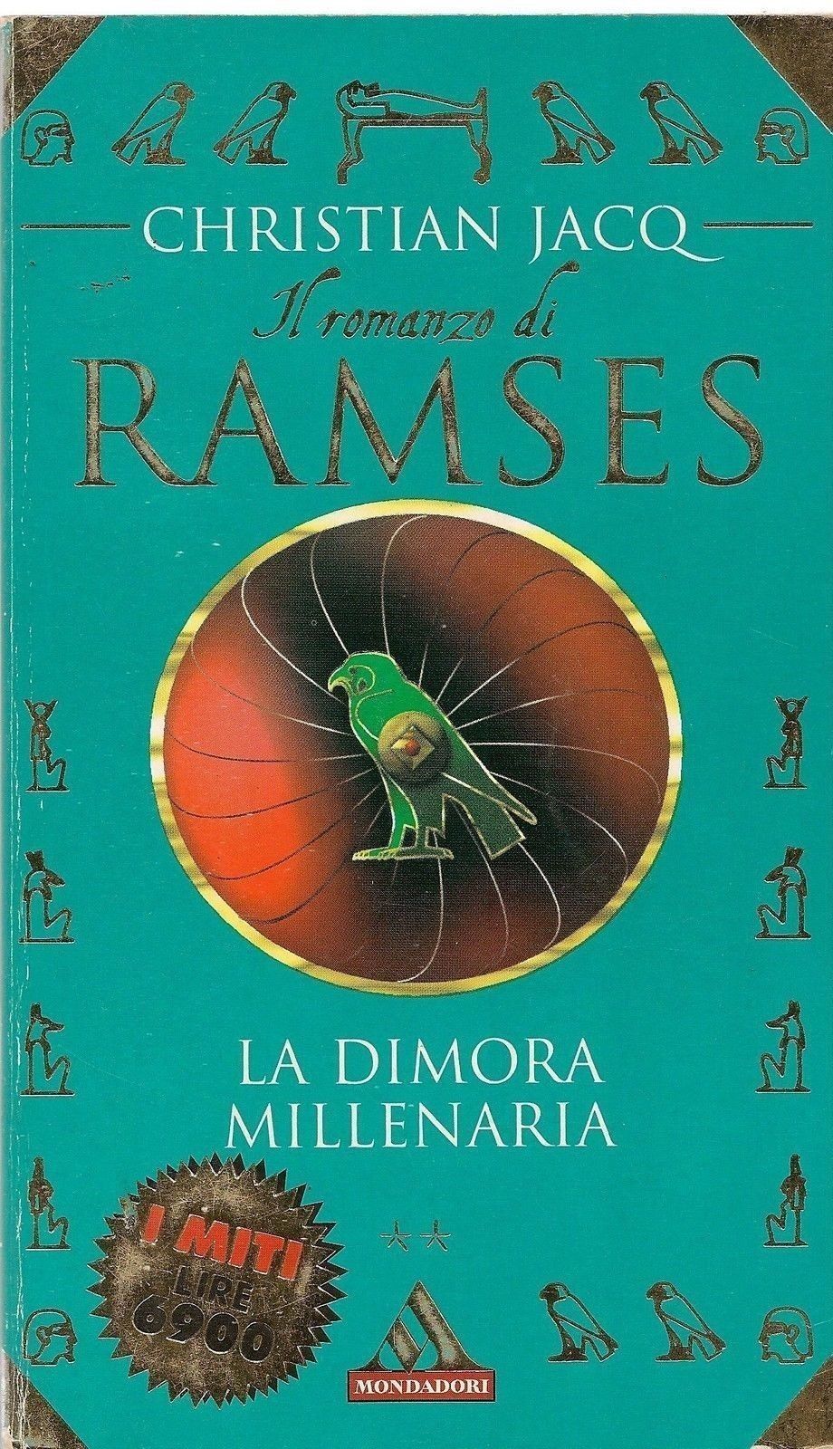 IL ROMANZO DI RAMSES - LA DIMORA MILLENARIA - CHRISTIAN JACQ