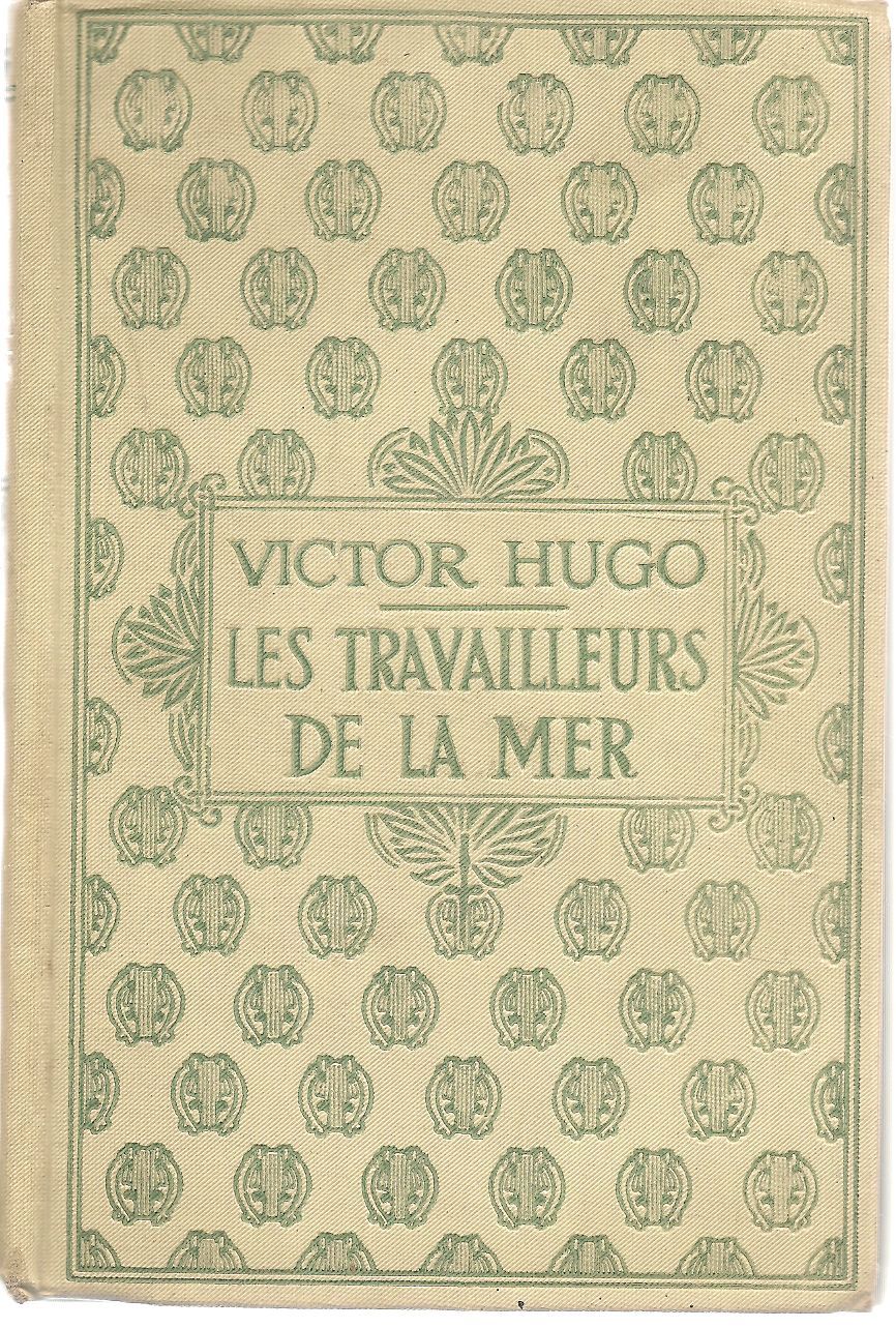 LES TRAVAILLEURS DE LA MER-VICTOR HUGO  TOMO SECONDO  NELSON EDITEUR FRENCH TEXT